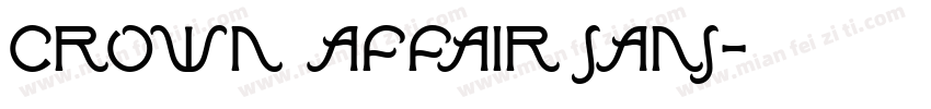 Crown Affair Sans字体转换